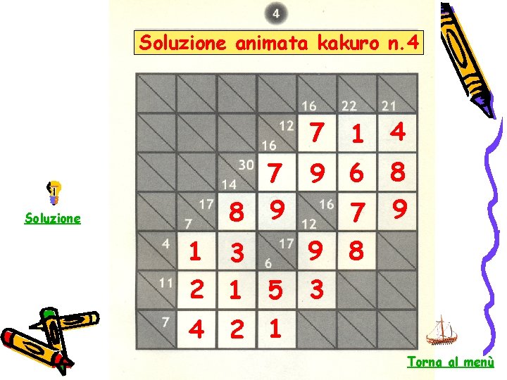 Soluzione animata kakuro n. 4 1 4 7 9 6 8 8 9 7