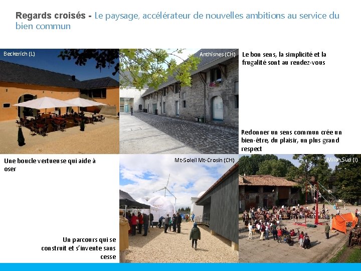 Regards croisés - Le paysage, accélérateur de nouvelles ambitions au service du bien commun