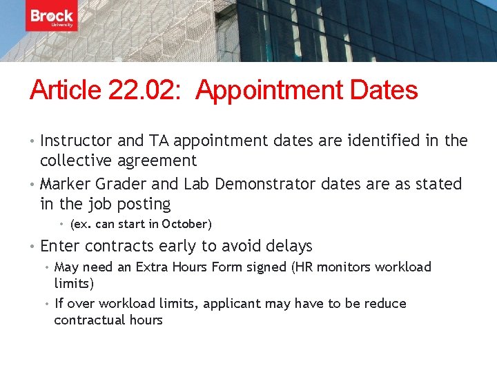 Article 22. 02: Appointment Dates • Instructor and TA appointment dates are identified in