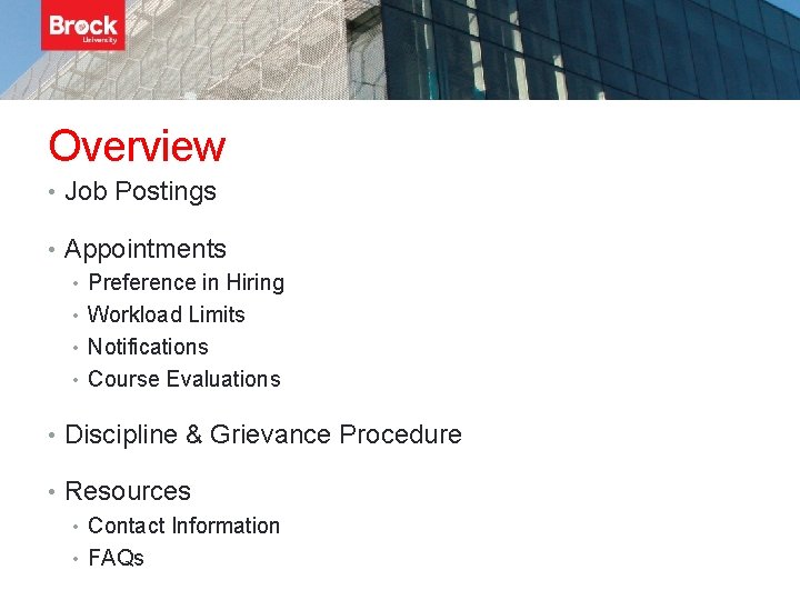 Overview • Job Postings • Appointments • Preference in Hiring • Workload Limits •