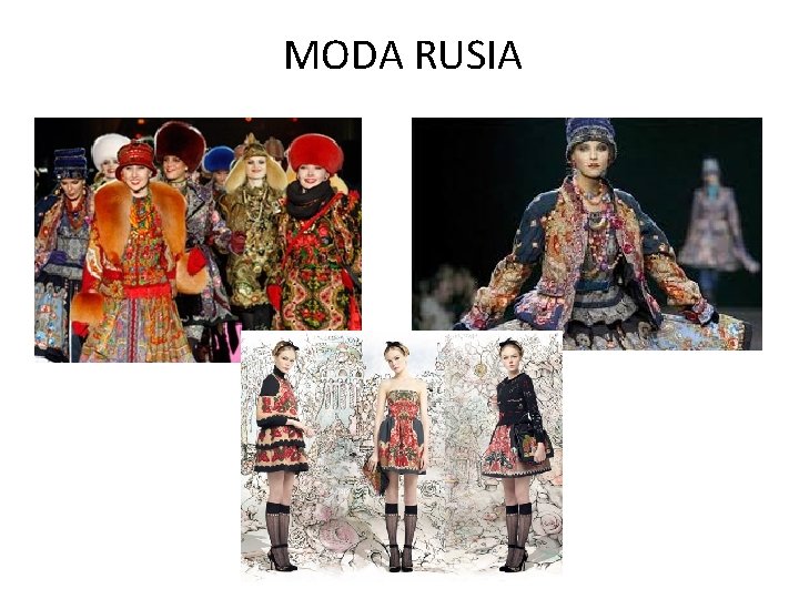 MODA RUSIA MODA RUSIA