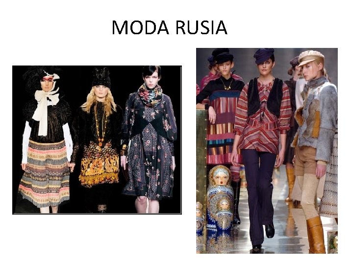 MODA RUSIA MODA RUSIA