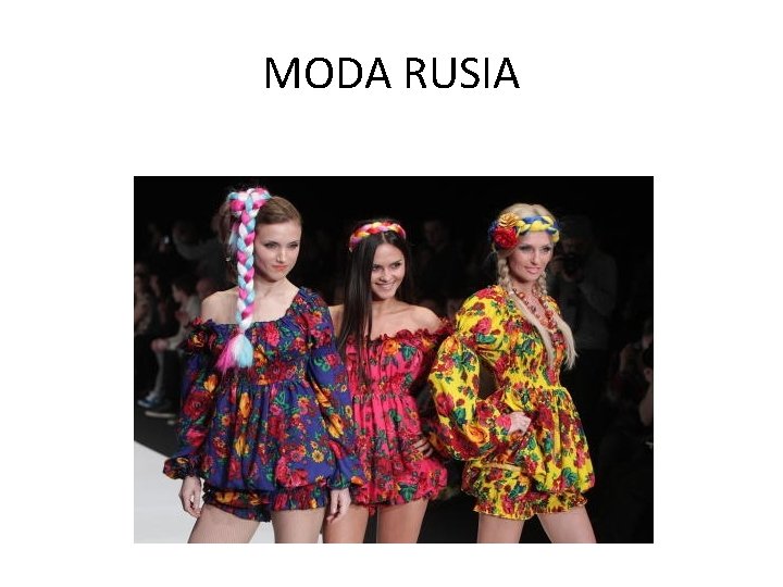 MODA RUSIA MODA RUSIA