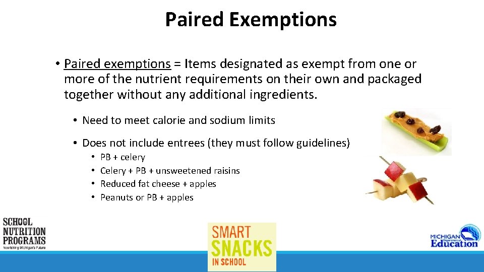 Paired Exemptions • Paired exemptions = Items designated as exempt from one or more