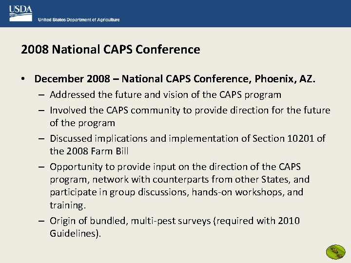 2008 National CAPS Conference • December 2008 – National CAPS Conference, Phoenix, AZ. –
