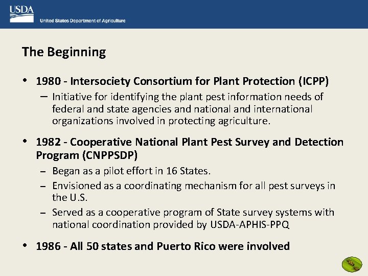 The Beginning • 1980 - Intersociety Consortium for Plant Protection (ICPP) – Initiative for