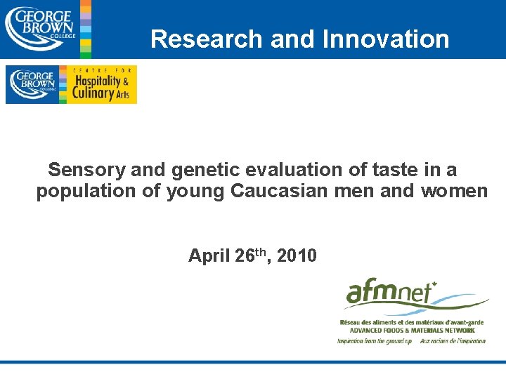 Research and Innovation Sensory and genetic evaluation of taste in a population of young