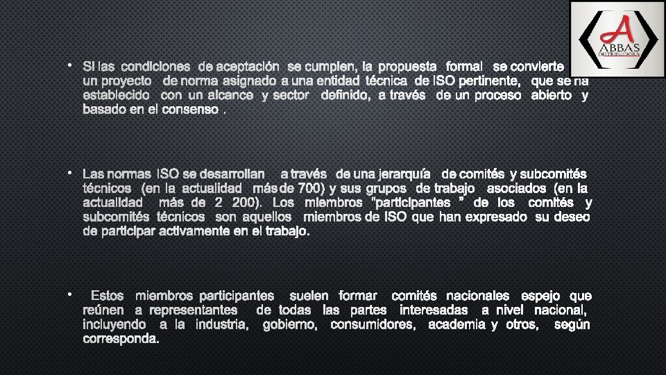  • SI LAS CONDICIONES DE ACEPTACIÓN SE CUMPLEN, LA PROPUESTA FORMAL SE CONVIERTE