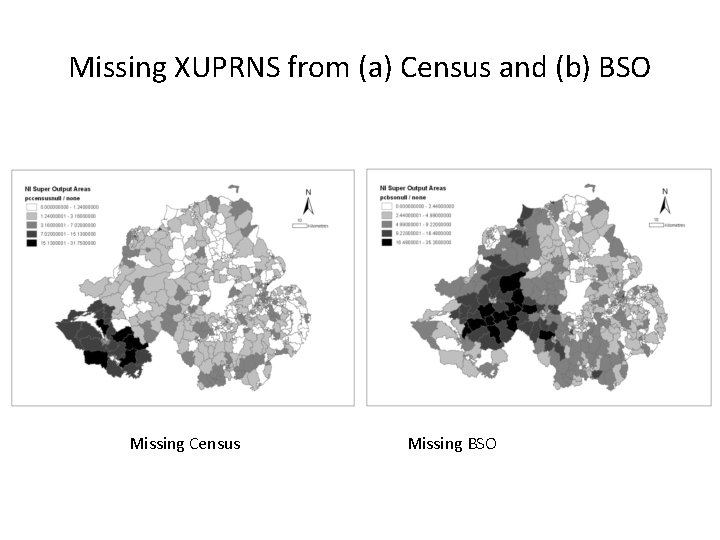 Missing XUPRNS from (a) Census and (b) BSO Missing Census Missing BSO 