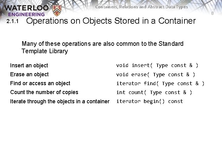 Containers, Relations and Abstract Data Types 8 2. 1. 1 Operations on Objects Stored