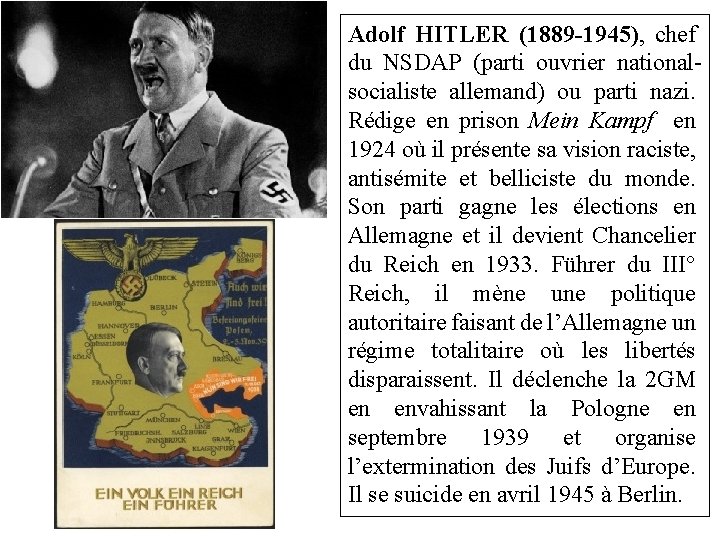 Adolf HITLER (1889 -1945), chef du NSDAP (parti ouvrier nationalsocialiste allemand) ou parti nazi.