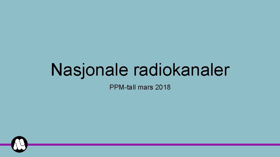 Nasjonale radiokanaler PPM-tall mars 2018 