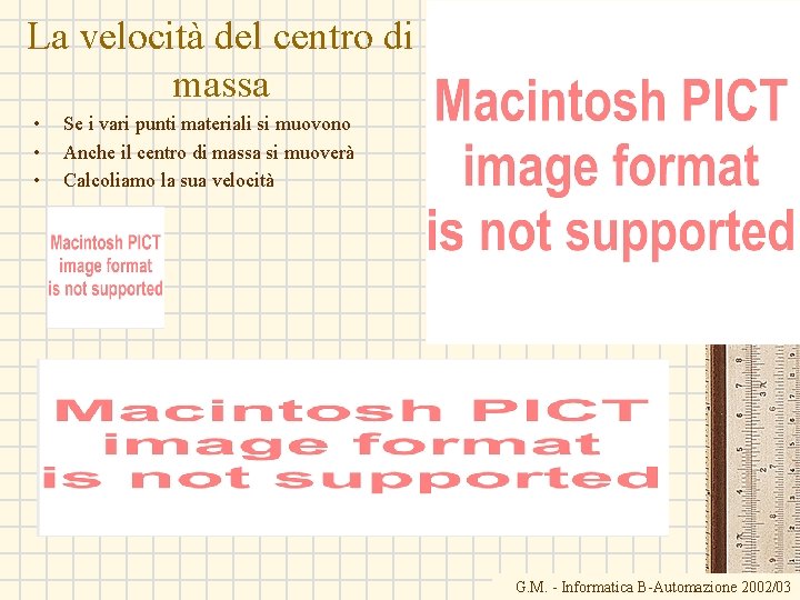 La velocità del centro di massa • • • Se i vari punti materiali