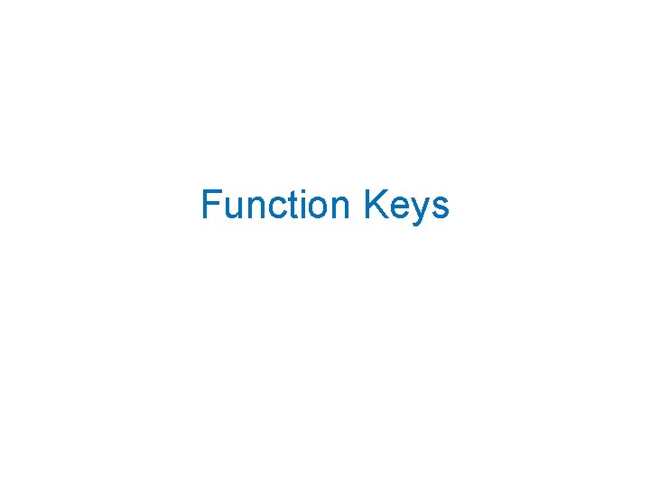 Function Keys 