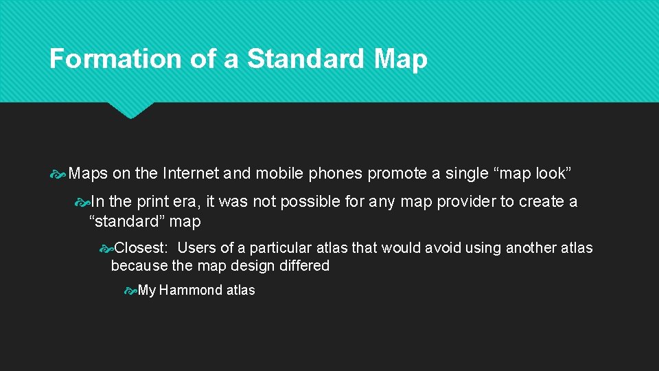 Formation of a Standard Maps on the Internet and mobile phones promote a single