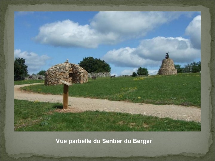 Vue partielle du Sentier du Berger 