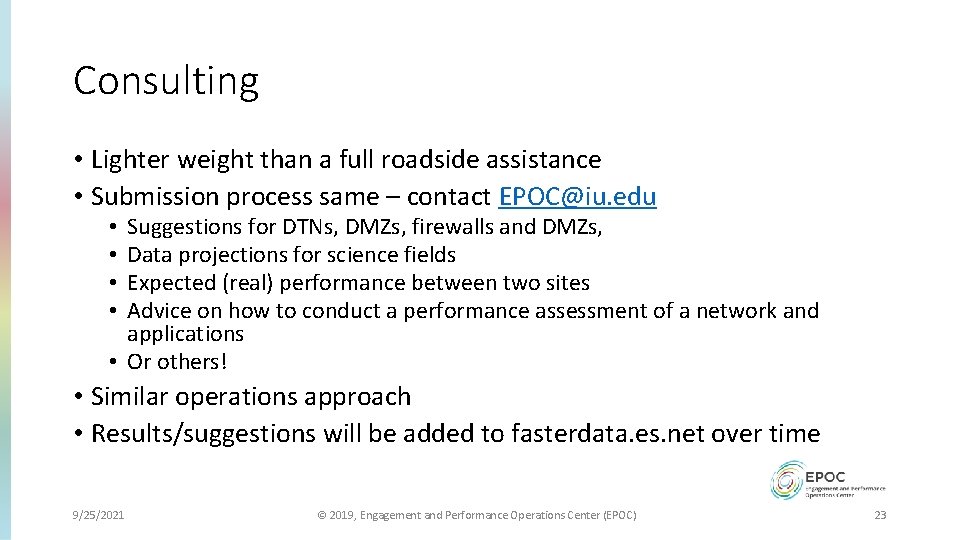 Consulting • Lighter weight than a full roadside assistance • Submission process same –