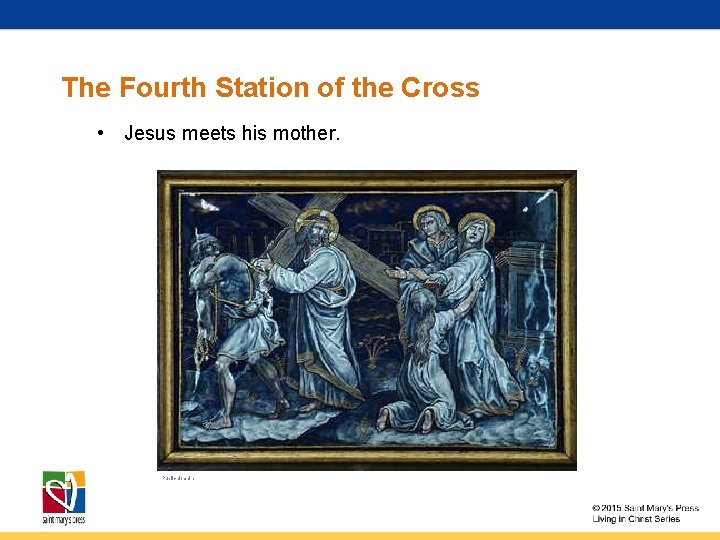 The Fourth Station of the Cross • Jesus meets his mother. Public domain 