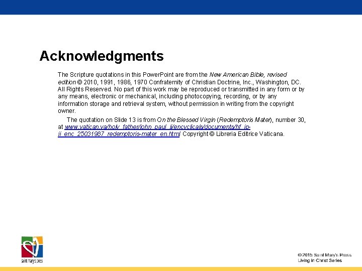 Acknowledgments The Scripture quotations in this Power. Point are from the New American Bible,