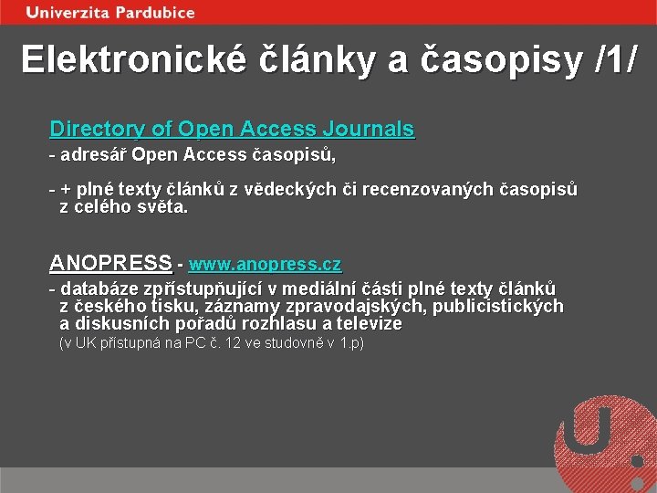 Elektronické články a časopisy /1/ Directory of Open Access Journals adresář Open Access časopisů,