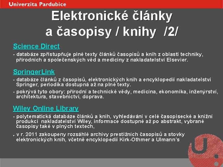 Elektronické články a časopisy / knihy /2/ Science Direct - databáze zpřístupňuje plné texty