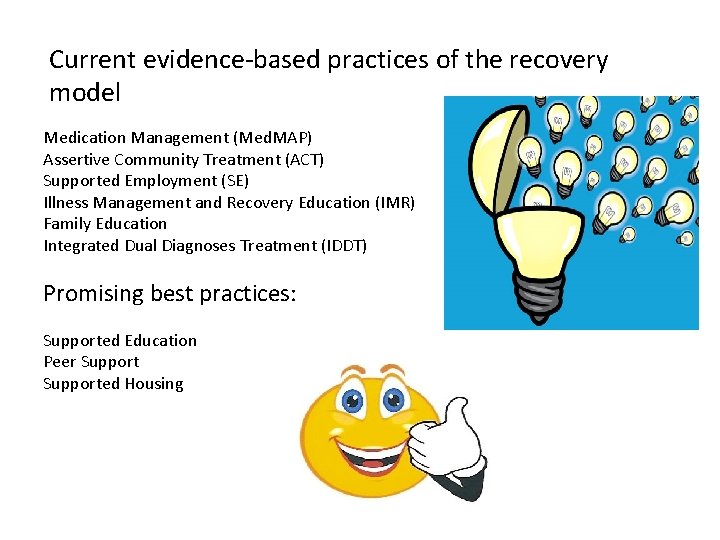 Current evidence-based practices of the recovery model Medication Management (Med. MAP) Assertive Community Treatment