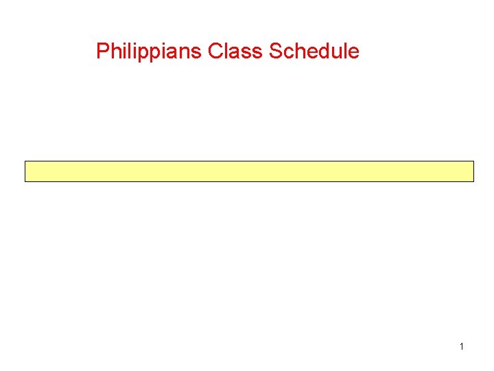 Philippians Class Schedule 1 