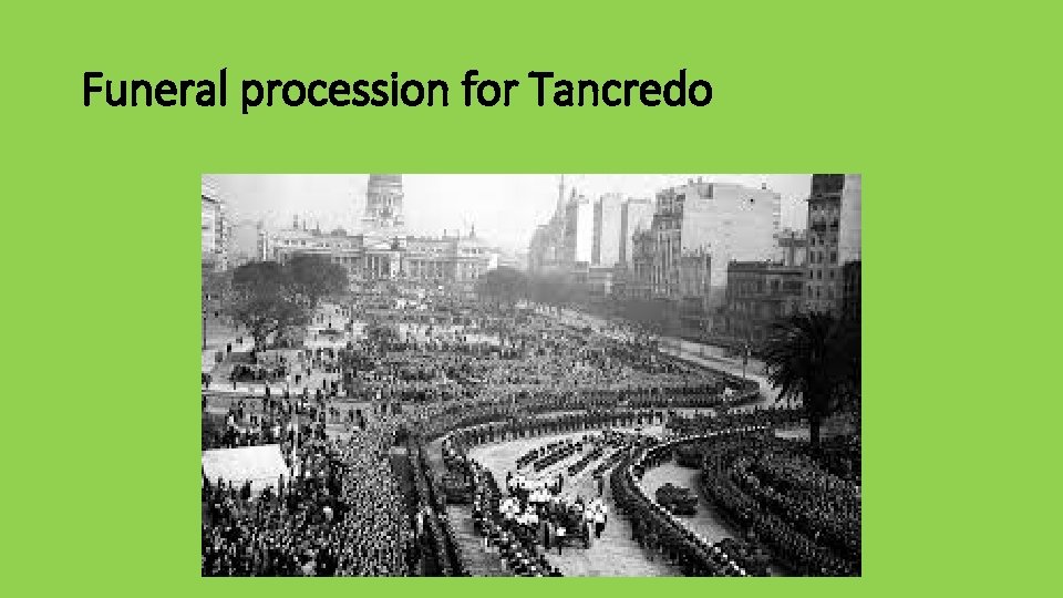 Funeral procession for Tancredo 