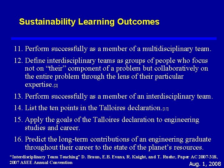 Sustainability Learning Outcomes 11. Perform successfully as a member of a multidisciplinary team. 12.