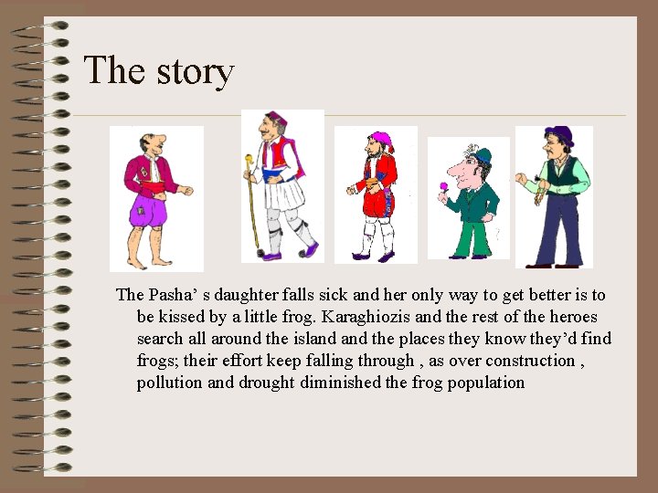 The story The Pasha’ s daughter falls sick and her only way to get