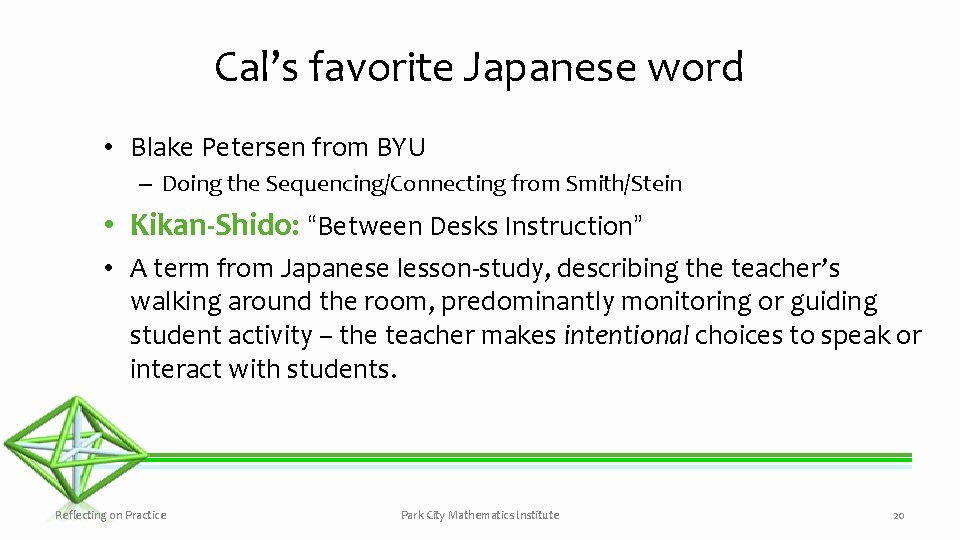 Cal’s favorite Japanese word • Blake Petersen from BYU – Doing the Sequencing/Connecting from