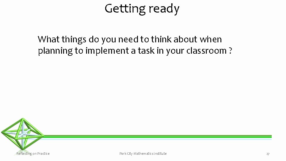 Getting ready What things do you need to think about when planning to implement