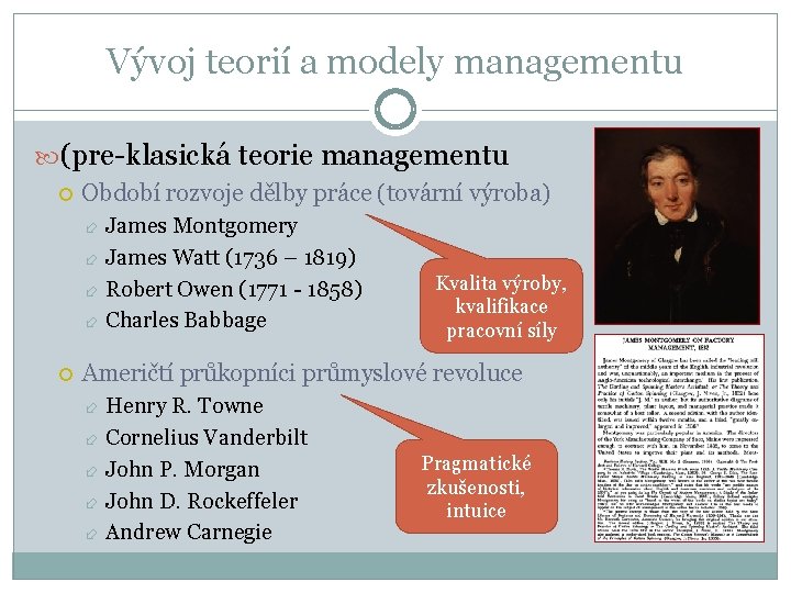 Vývoj teorií a modely managementu (pre-klasická teorie managementu Období rozvoje dělby práce (tovární výroba)