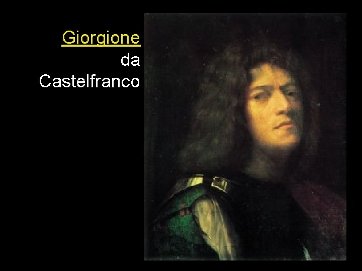 Giorgione da Castelfranco 