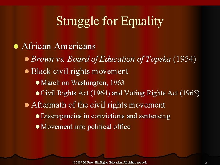 Struggle for Equality l African Americans l Brown vs. Board of Education of Topeka