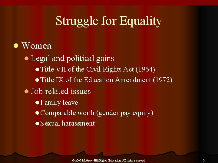 Struggle for Equality l Women l Legal and political gains l Title VII of