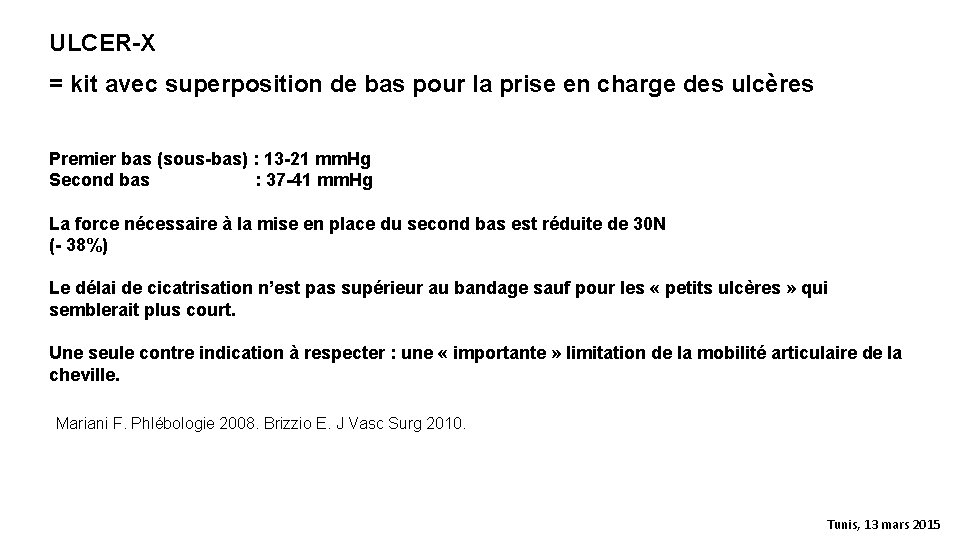 ULCER-X = kit avec superposition de bas pour la prise en charge des ulcères