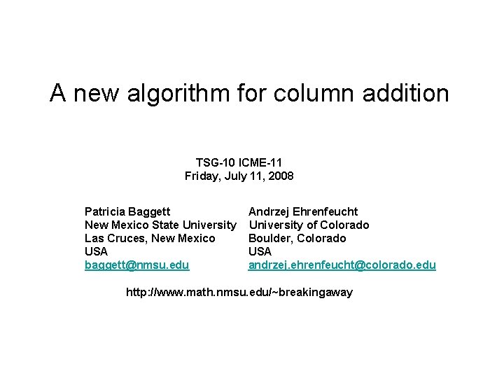 A new algorithm for column addition TSG10 ICME11