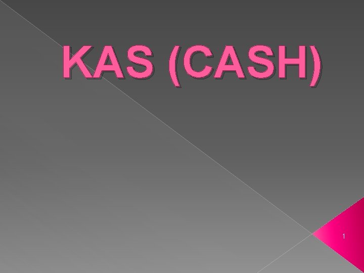 KAS (CASH) 1 