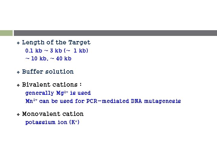 v Length of the Target 0. 1 kb ~ 3 kb (~ 1 kb)