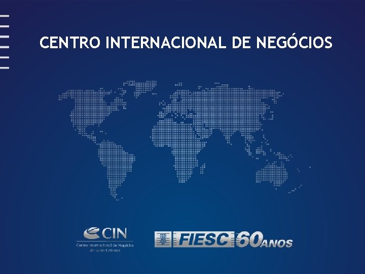CENTRO INTERNACIONAL DE NEGÓCIOS 