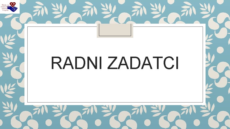 RADNI ZADATCI 