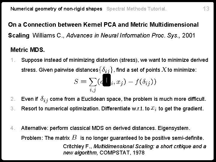 13 Numerical geometry of non-rigid shapes Spectral Methods Tutorial. On a Connection between Kernel