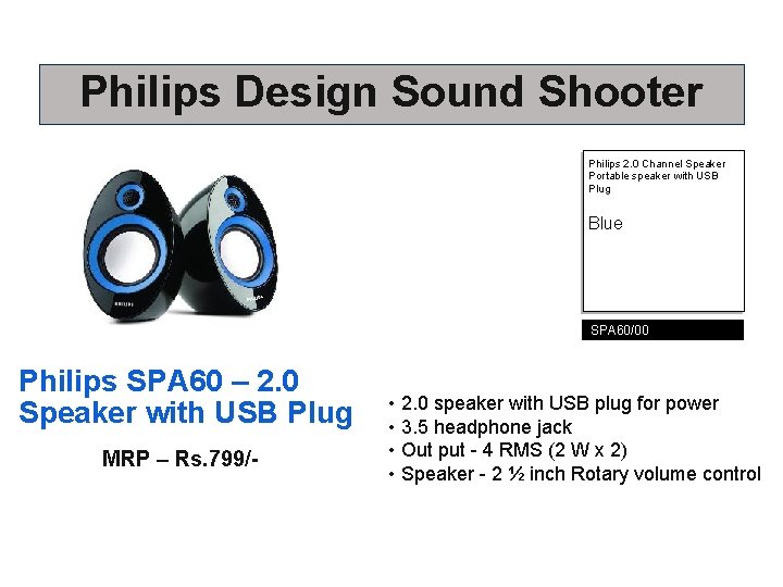 Philips Design Sound Shooter Philips 2. 0 Channel Speaker Portable speaker with USB Plug