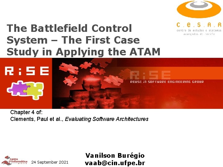 The Battlefield Control System – The First Case Study in Applying the ATAM Chapter