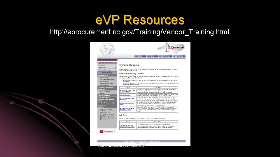 e. VP Resources http: //eprocurement. nc. gov/Training/Vendor_Training. html State Construction Conference 2017 