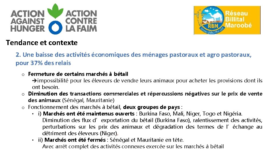 Tendance et contexte 2. Une baisse des activités économiques des ménages pastoraux et agro