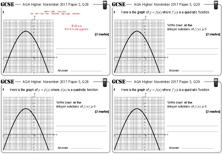 AQA Higher: November 2017 Paper 3, Q 29 1 1 [2 marks] Answer 