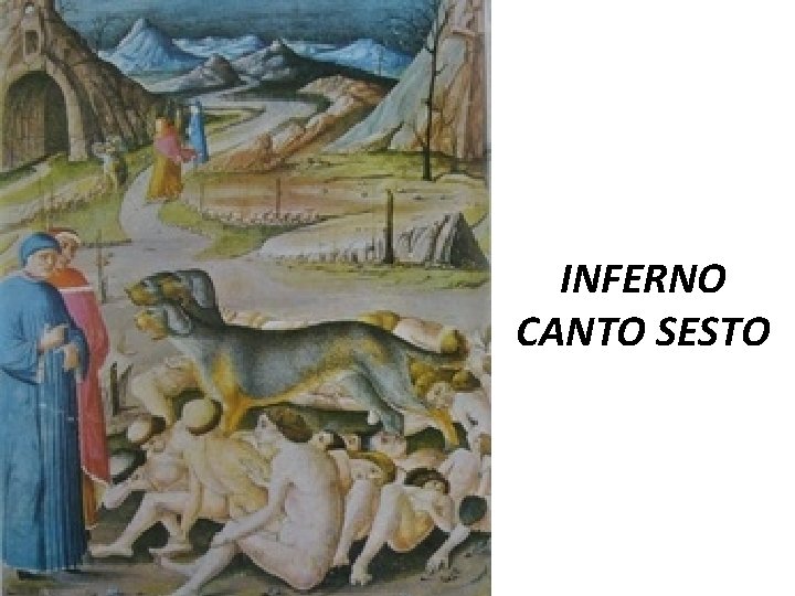 INFERNO CANTO SESTO 