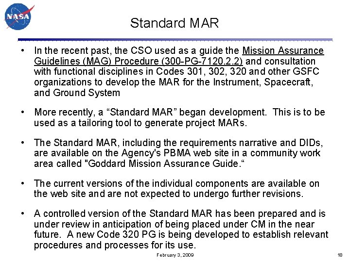 Standard MAR • In the recent past, the CSO used as a guide the